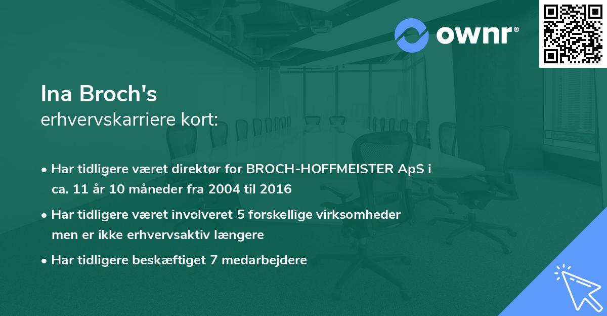 Ina Broch's erhvervskarriere kort