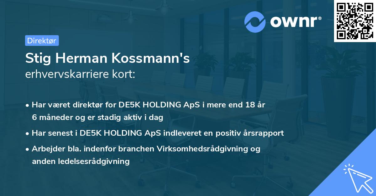 Stig Herman Kossmann's erhvervskarriere kort