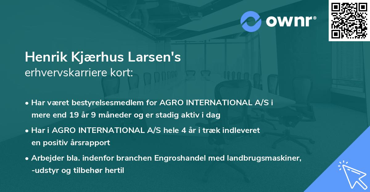 Henrik Kjærhus Larsen's erhvervskarriere kort