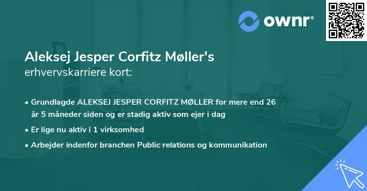 Aleksej Jesper Corfitz Møller's erhvervskarriere kort