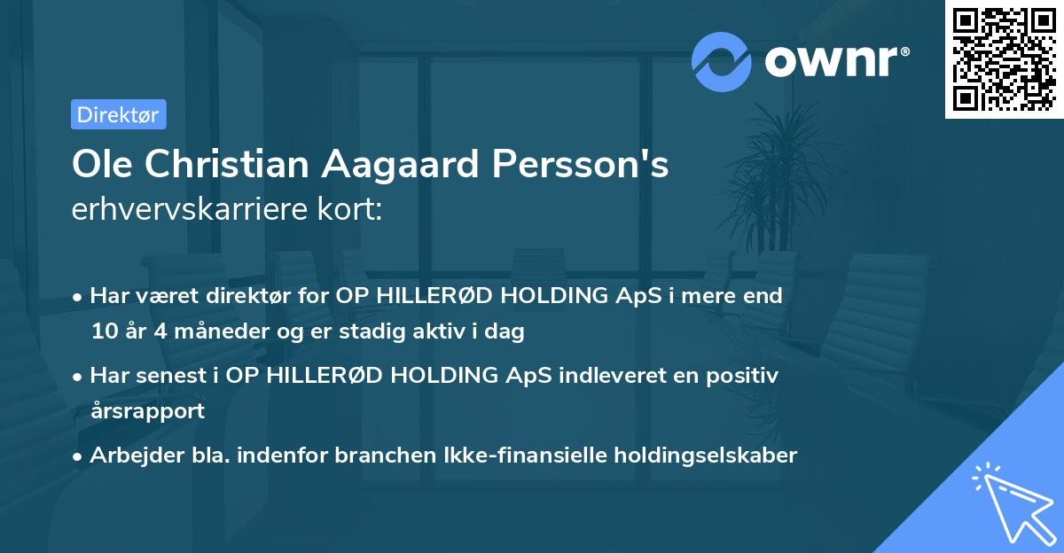 Ole Christian Aagaard Persson's erhvervskarriere kort
