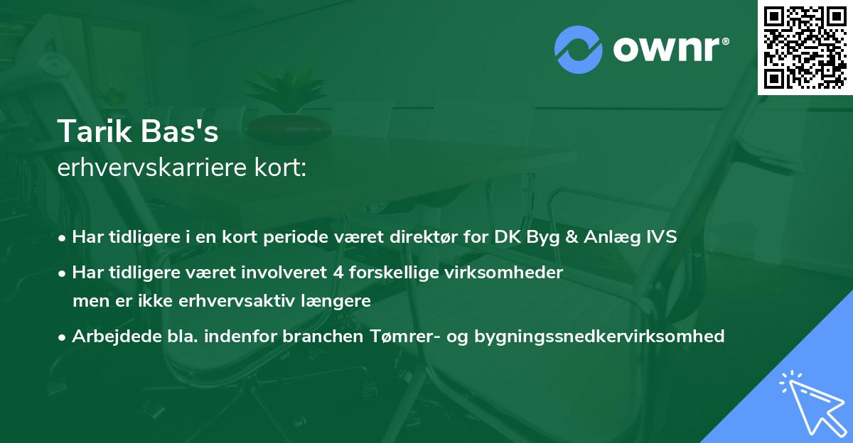 Tarik Bas's erhvervskarriere kort