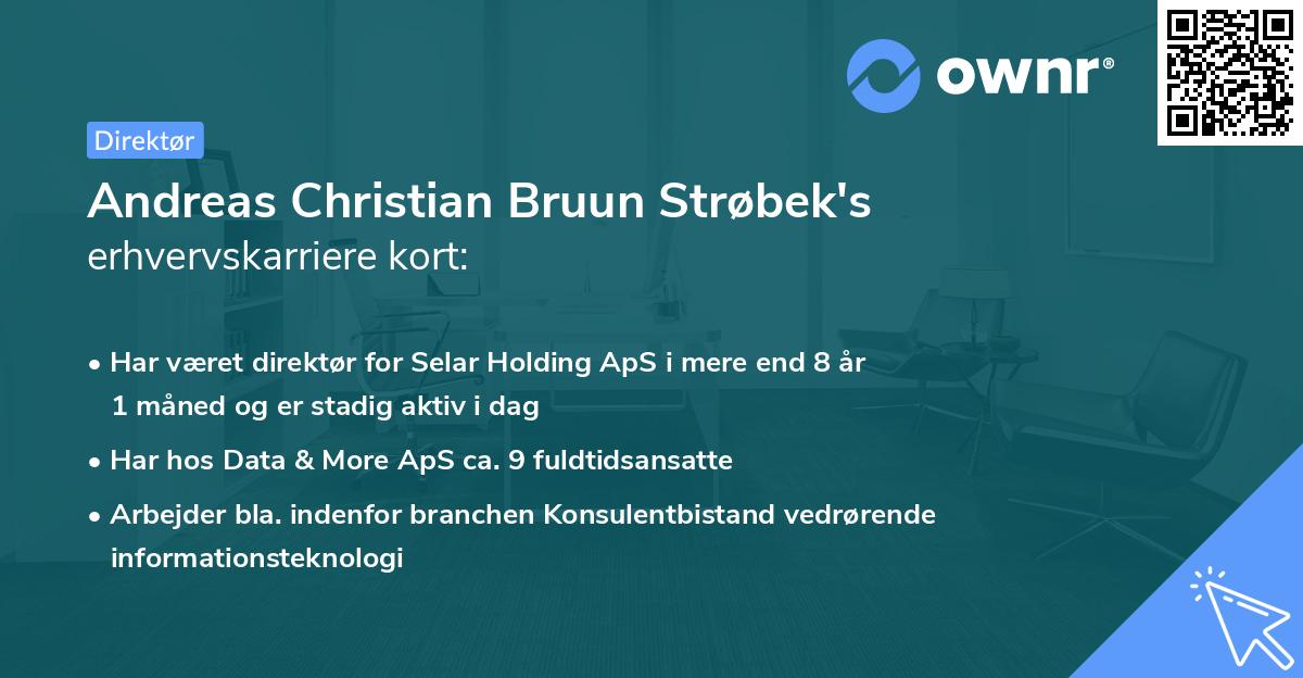 Andreas Christian Bruun Strøbek's erhvervskarriere kort