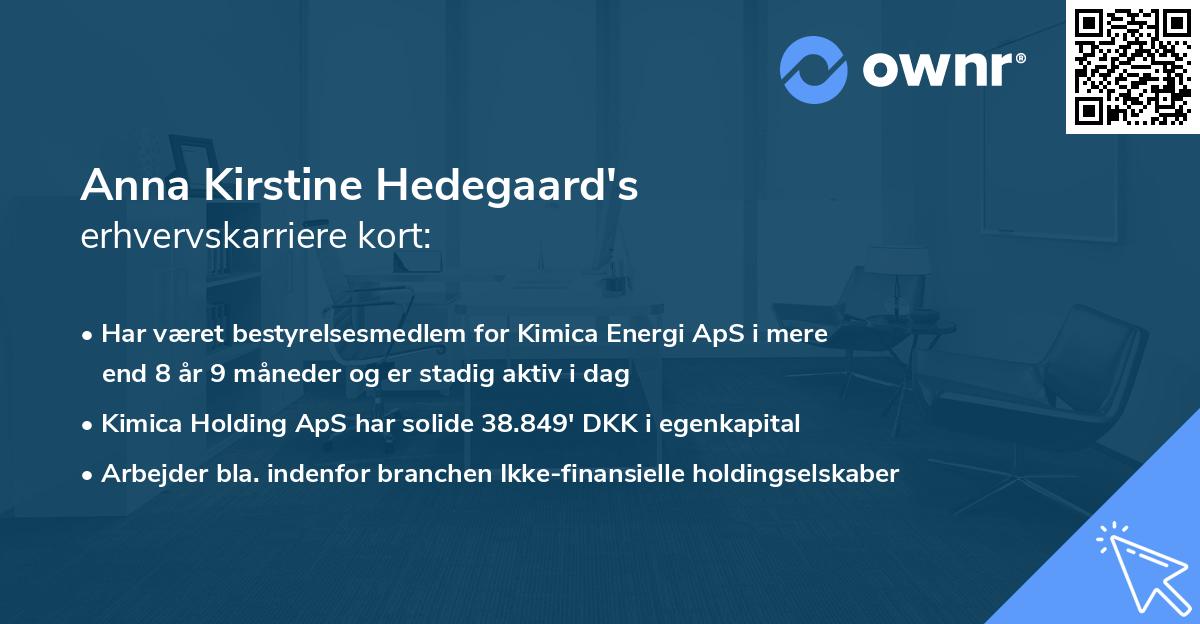 Anna Kirstine Hedegaard's erhvervskarriere kort