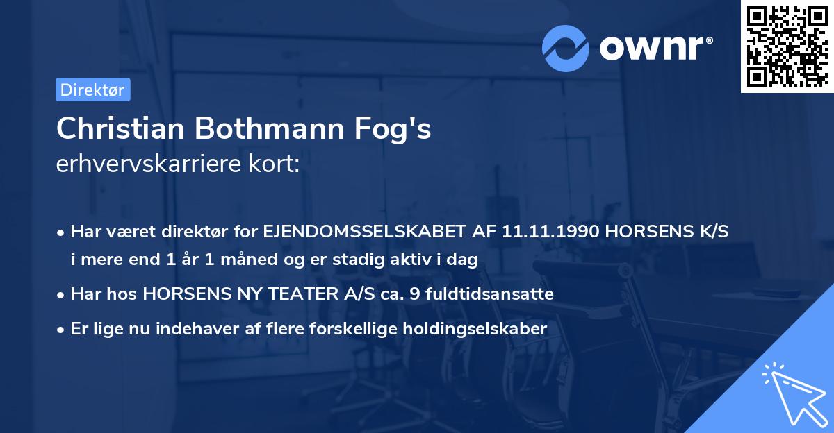 Christian Bothmann Fog's erhvervskarriere kort