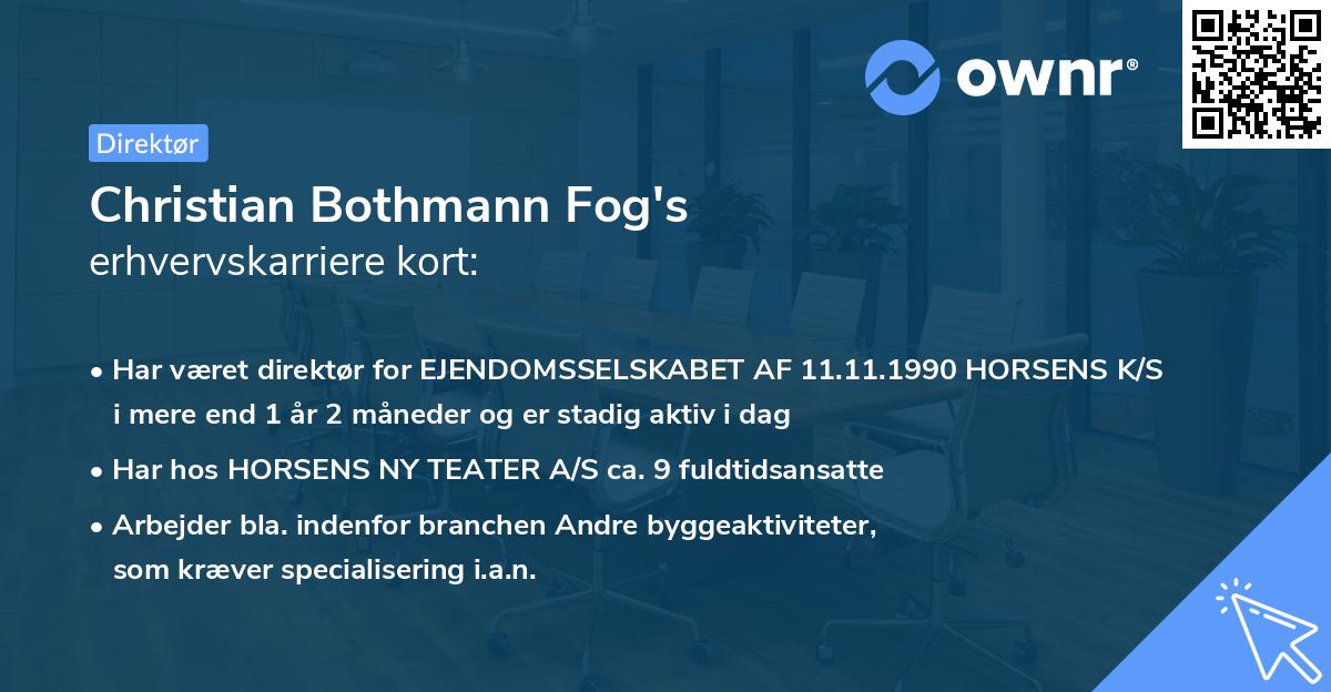 Christian Bothmann Fog's erhvervskarriere kort