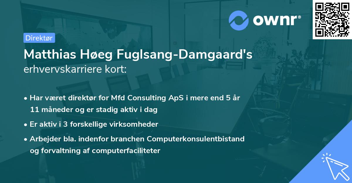 Matthias Høeg Fuglsang-Damgaard's erhvervskarriere kort
