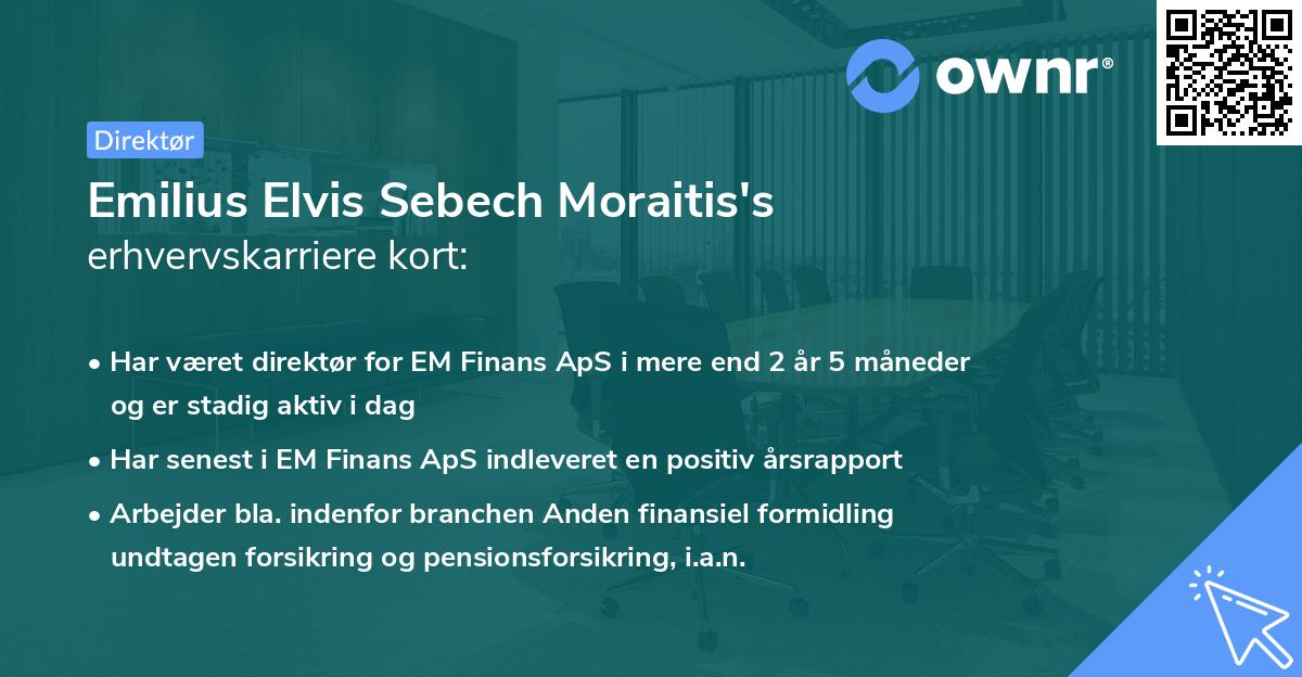 Emilius Elvis Sebech Moraitis's erhvervskarriere kort