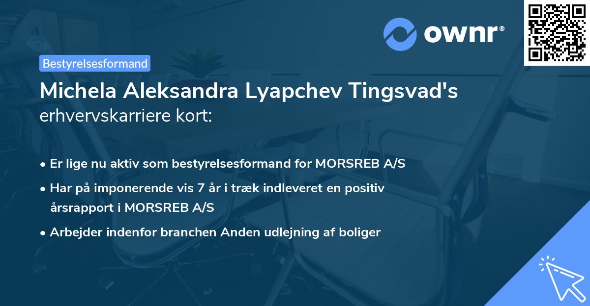 Michela Aleksandra Lyapchev Tingsvad's erhvervskarriere kort