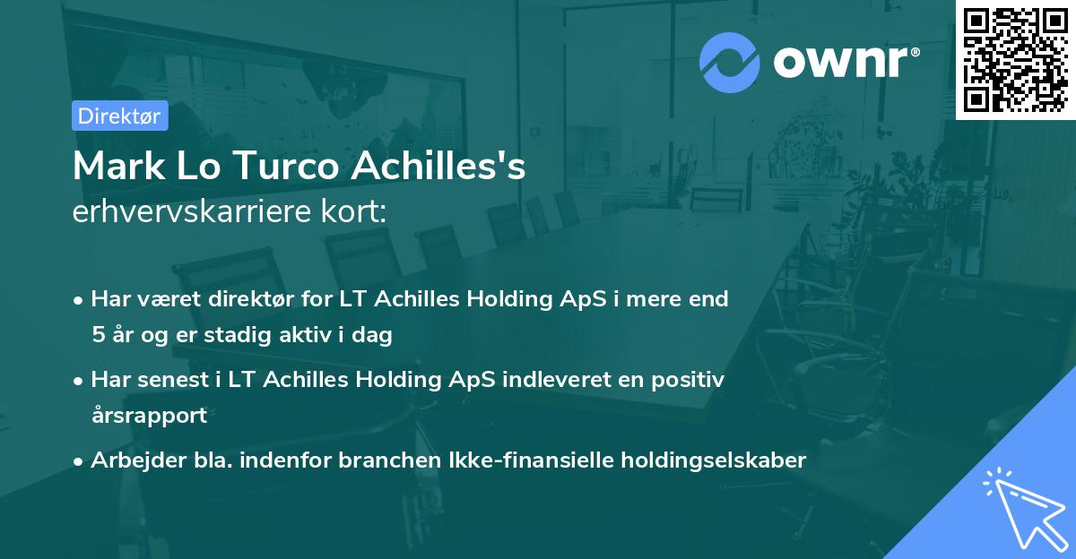 Mark Lo Turco Achilles's erhvervskarriere kort