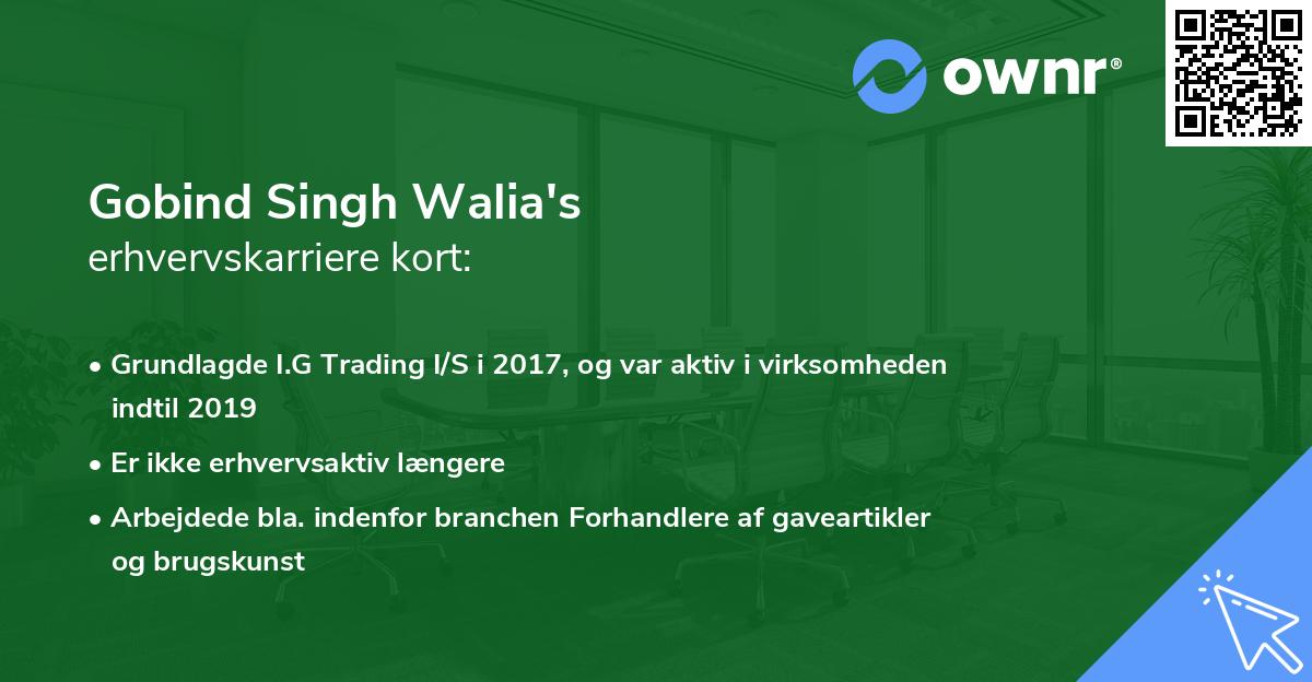 Gobind Singh Walia's erhvervskarriere kort