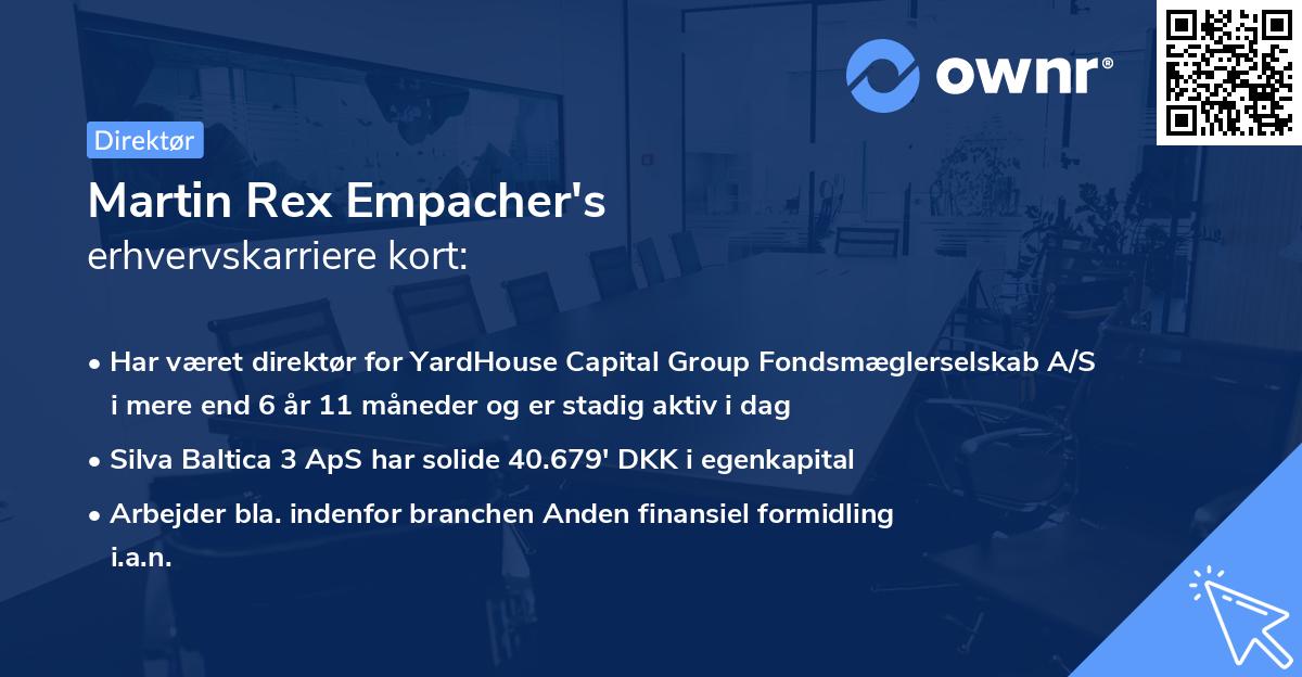 Martin Rex Empacher's erhvervskarriere kort