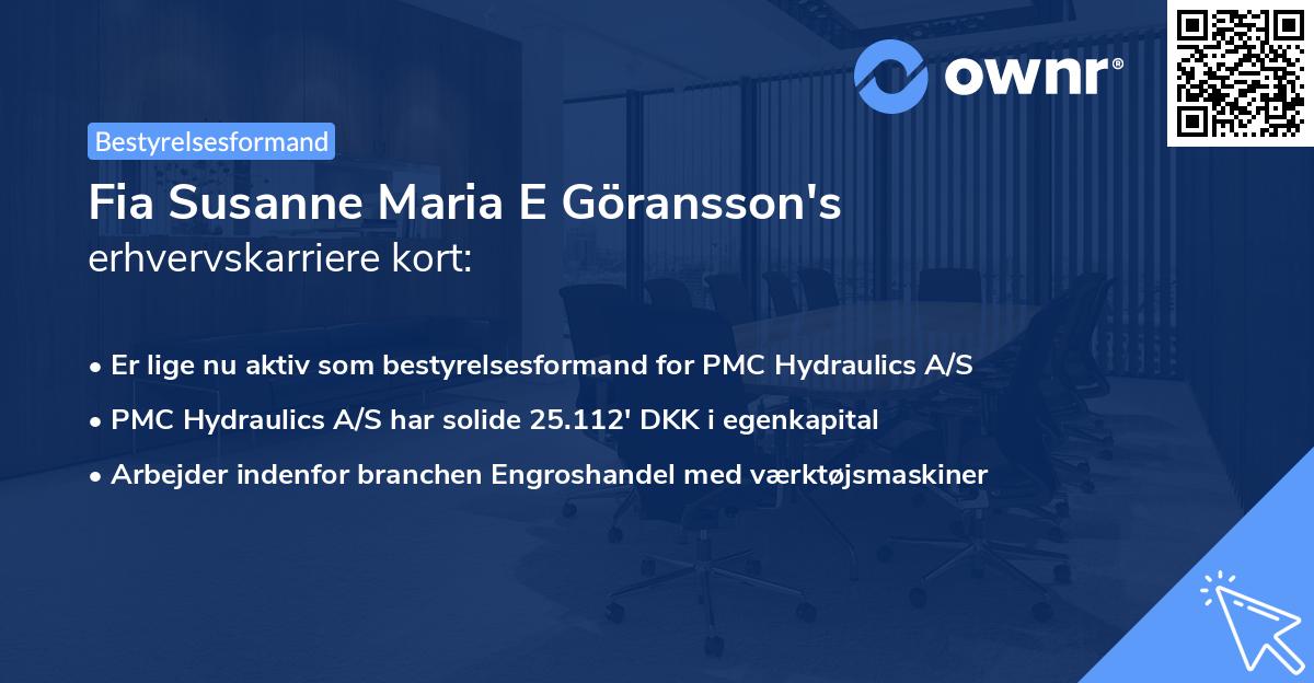 Fia Susanne Maria E Göransson's erhvervskarriere kort