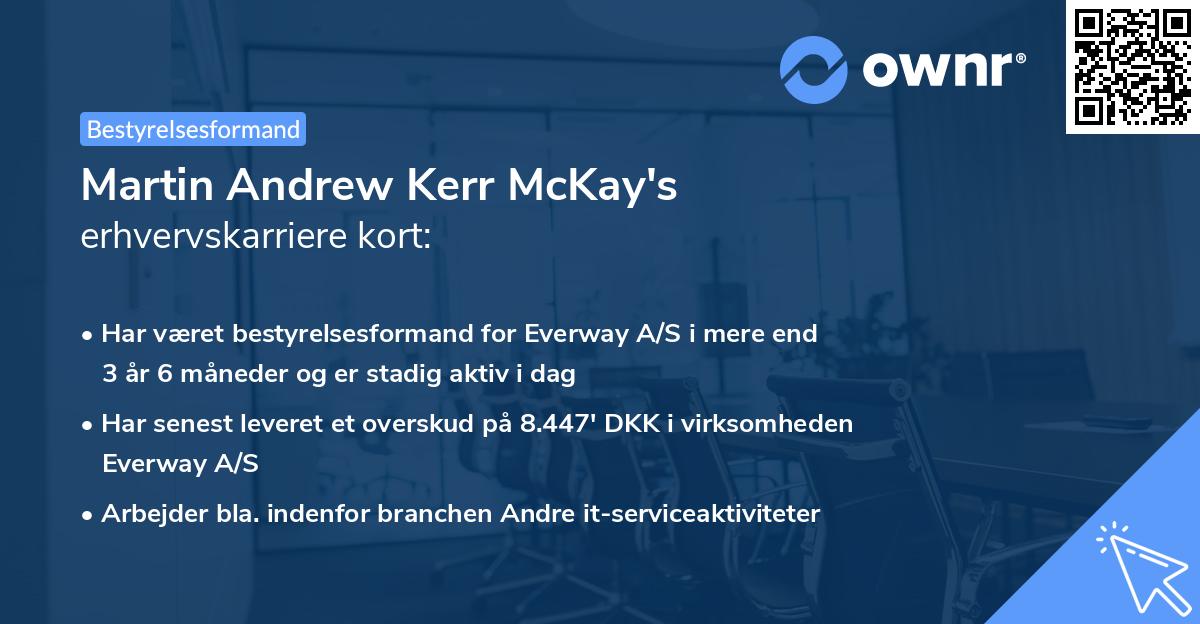 Martin Andrew Kerr McKay's erhvervskarriere kort