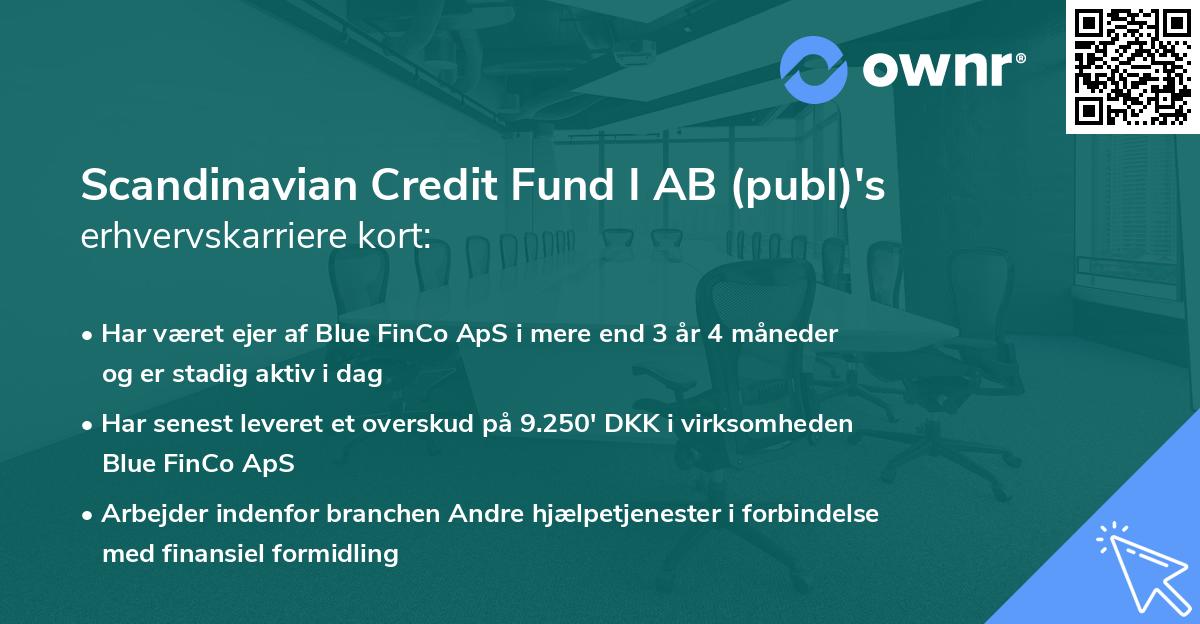 Scandinavian Credit Fund I AB (publ)'s erhvervskarriere kort