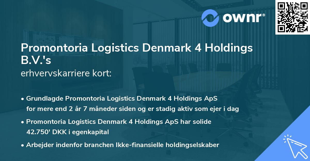 Promontoria Logistics Denmark 4 Holdings B.V.'s erhvervskarriere kort