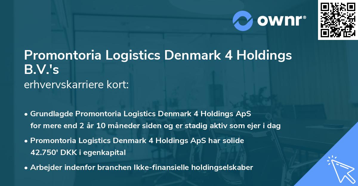 Promontoria Logistics Denmark 4 Holdings B.V.'s erhvervskarriere kort