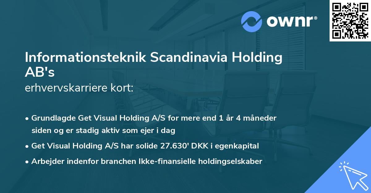 Informationsteknik Scandinavia Holding AB's erhvervskarriere kort