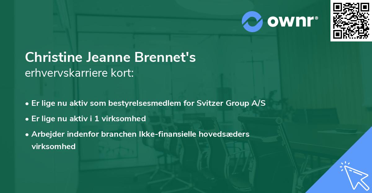 Christine Jeanne Brennet's erhvervskarriere kort