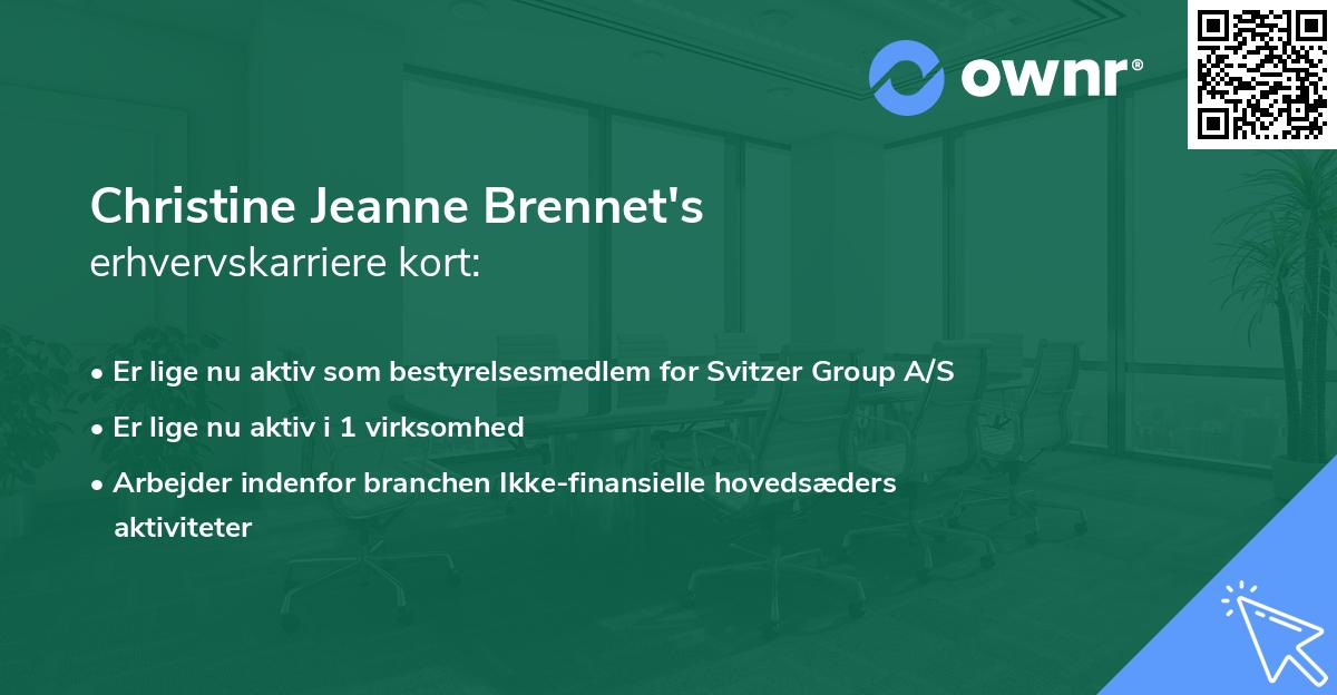 Christine Jeanne Brennet's erhvervskarriere kort