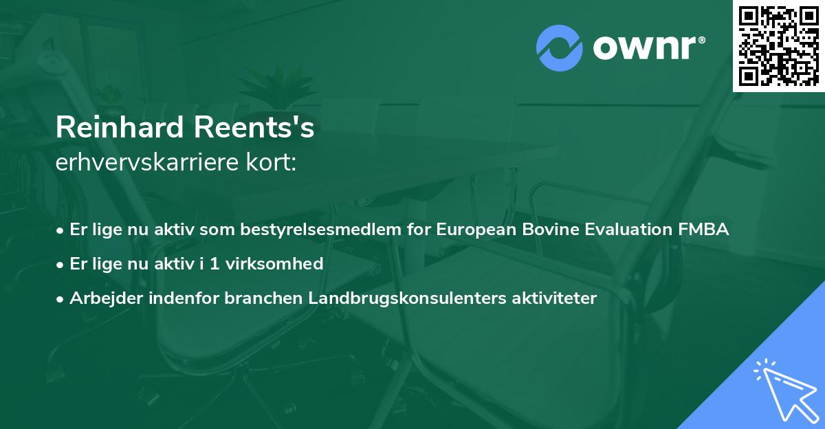 Reinhard Reents's erhvervskarriere kort