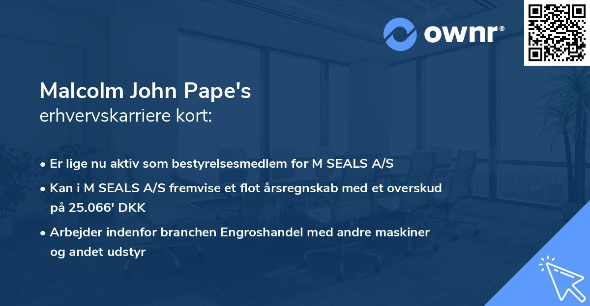 Malcolm John Pape's erhvervskarriere kort