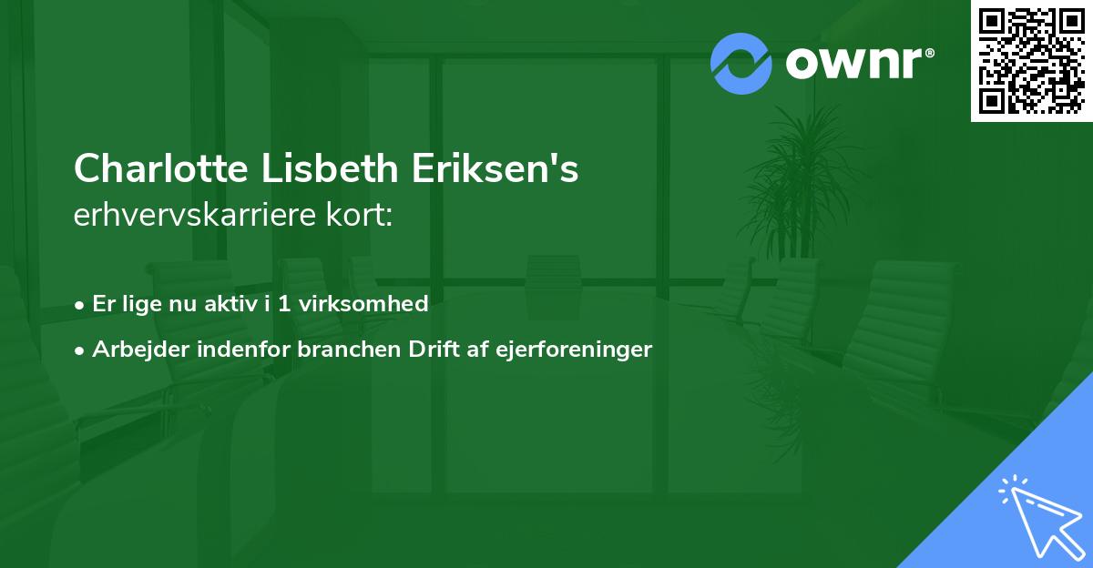 Charlotte Lisbeth Eriksen's erhvervskarriere kort