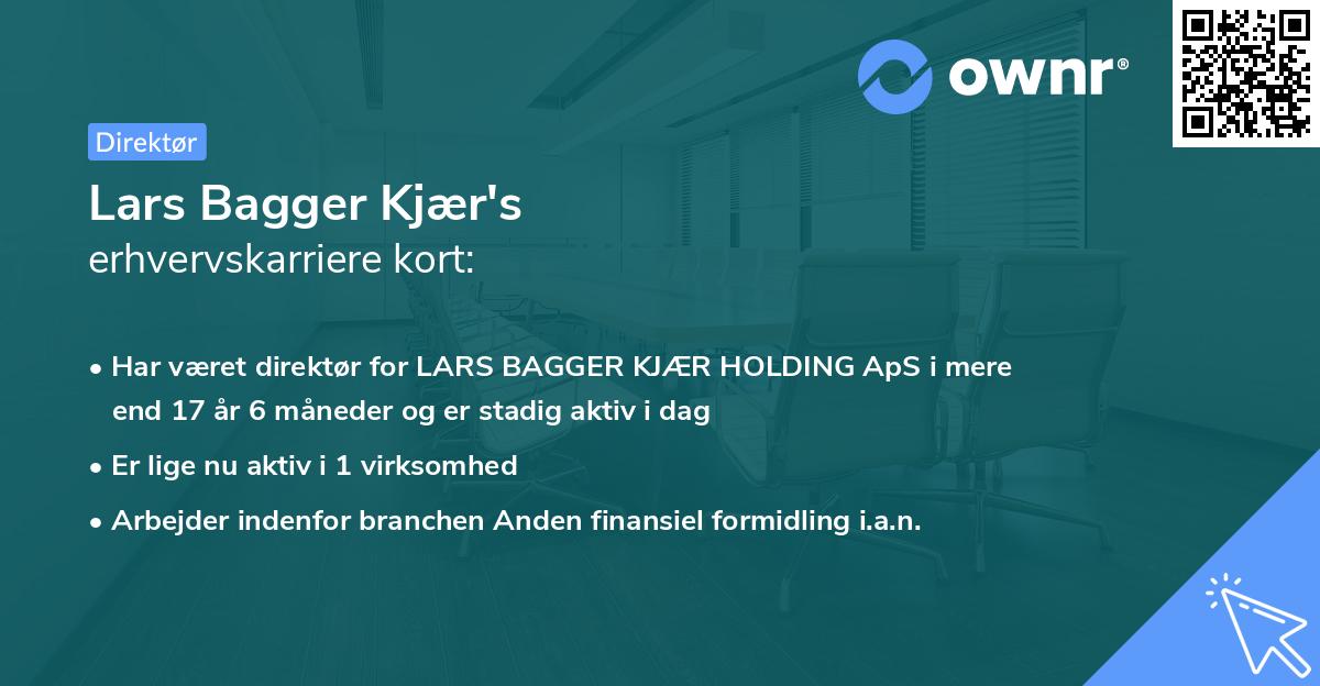 Lars Bagger Kjær's erhvervskarriere kort