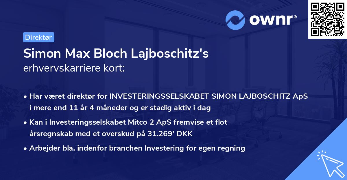 Simon Max Bloch Lajboschitz's erhvervskarriere kort