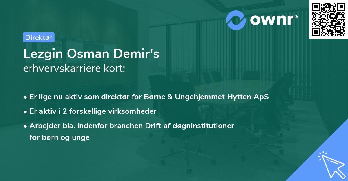Lezgin Osman Demir's erhvervskarriere kort