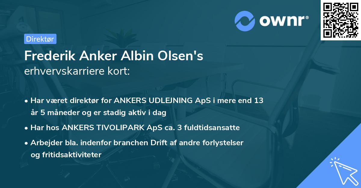 Frederik Anker Albin Olsen's erhvervskarriere kort