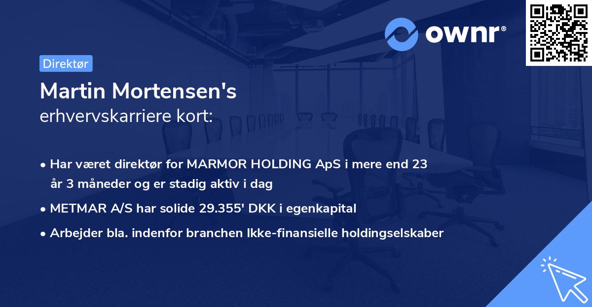 Martin Mortensen's erhvervskarriere kort