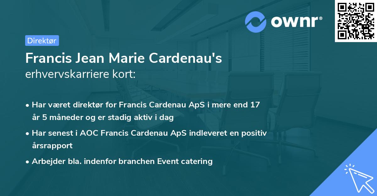 Francis Jean Marie Cardenau's erhvervskarriere kort