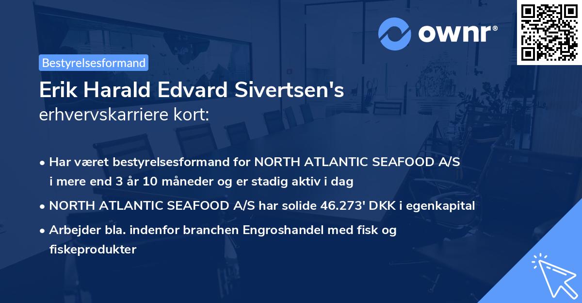 Erik Harald Edvard Sivertsen's erhvervskarriere kort