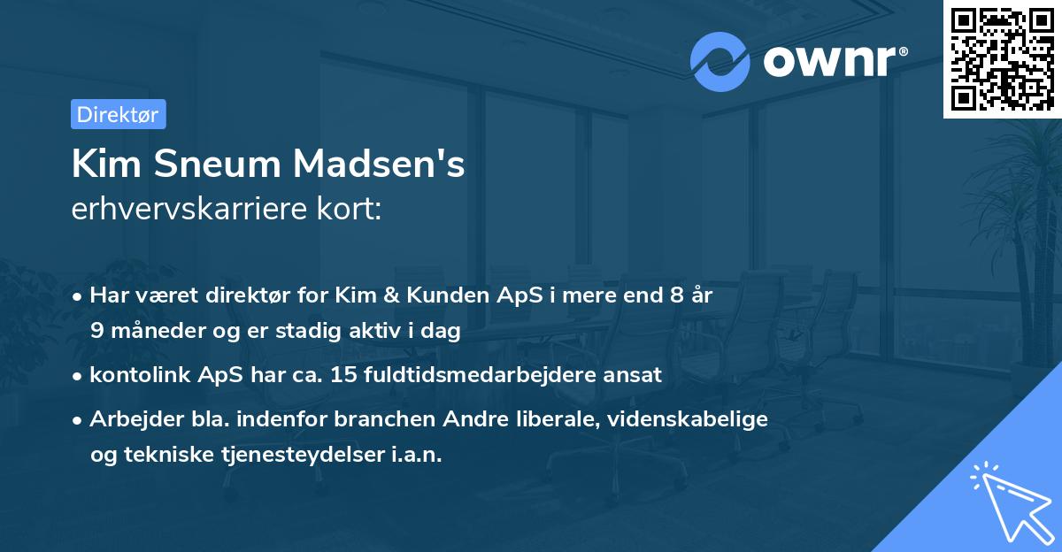 Kim Sneum Madsen's erhvervskarriere kort