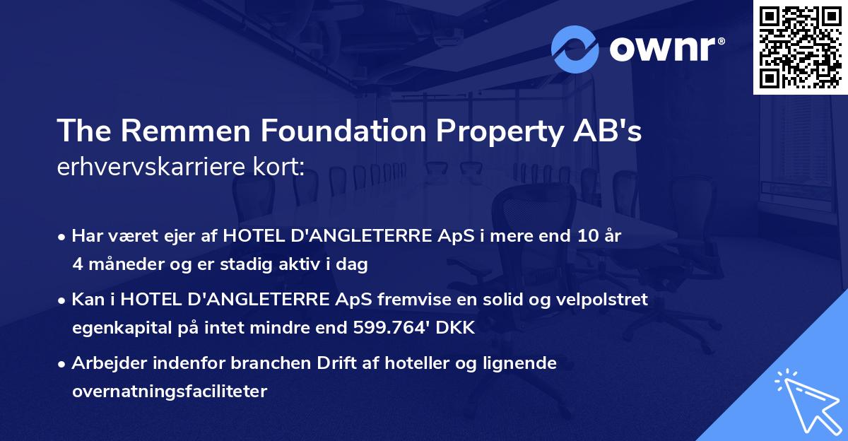 The Remmen Foundation Property AB's erhvervskarriere kort