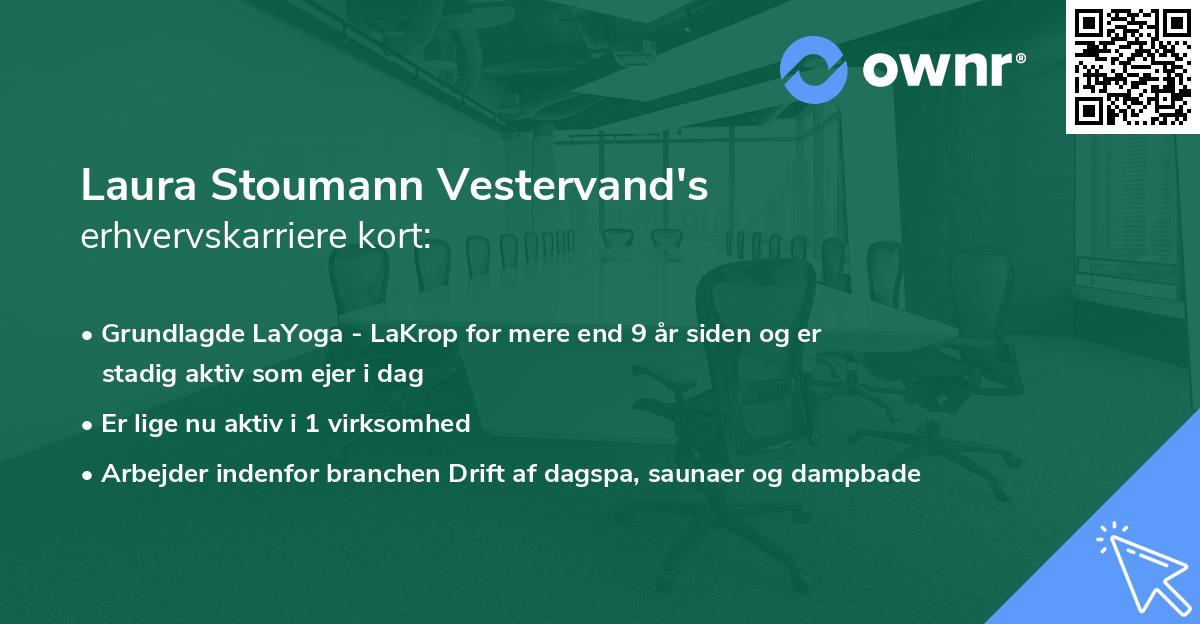 Laura Stoumann Vestervand's erhvervskarriere kort