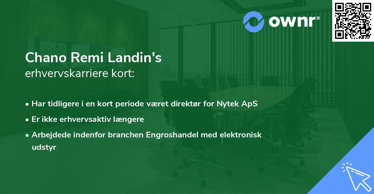 Chano Remi Landin's erhvervskarriere kort