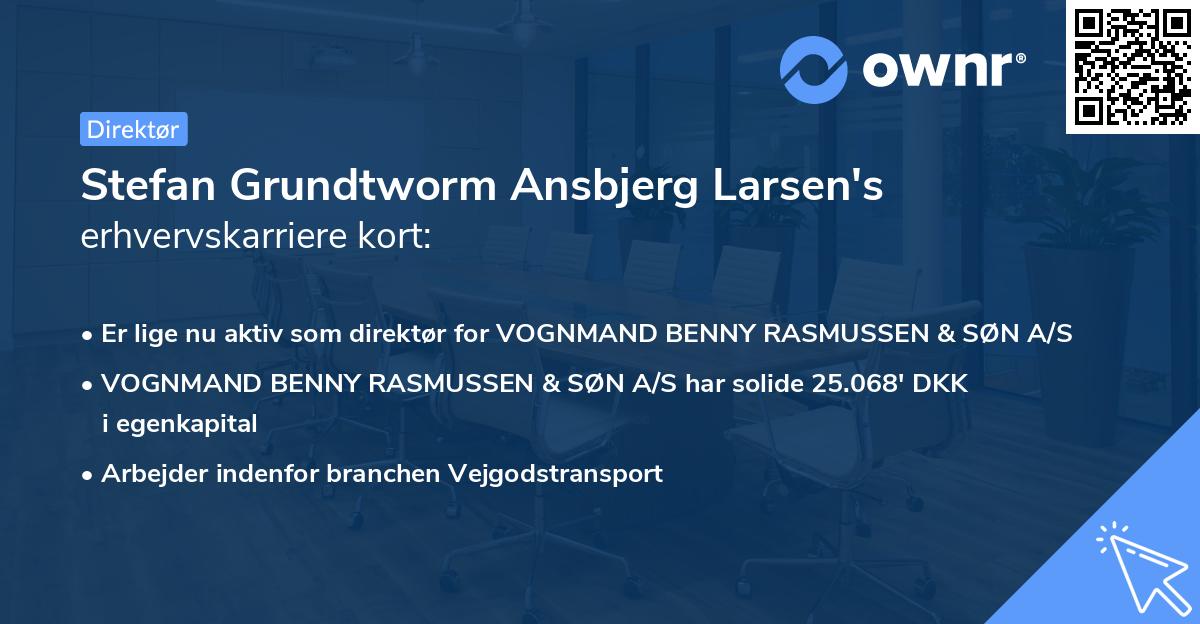Stefan Grundtworm Ansbjerg Larsen's erhvervskarriere kort