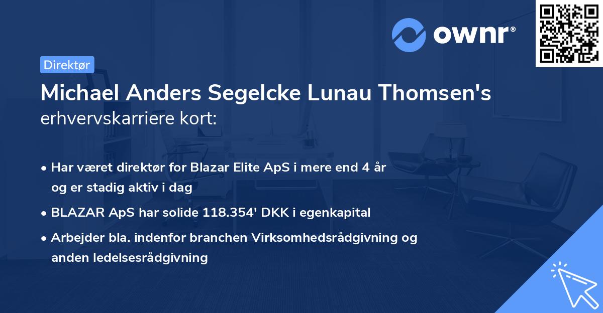 Michael Anders Segelcke Lunau Thomsen's erhvervskarriere kort