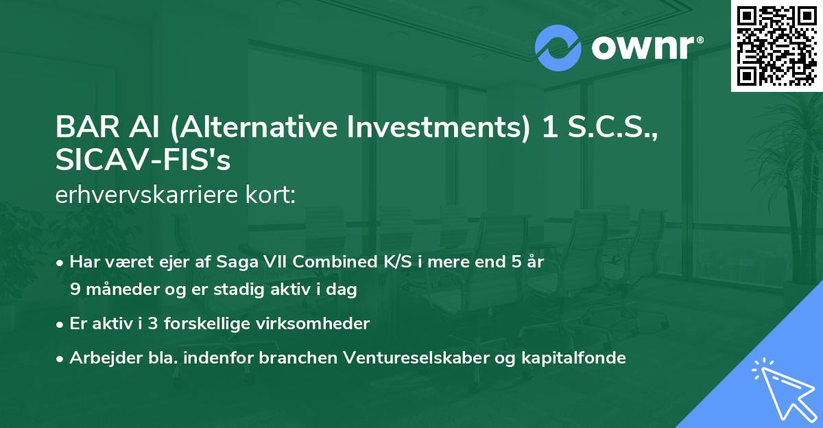 BAR AI (Alternative Investments) 1 S.C.S., SICAV-FIS's erhvervskarriere kort