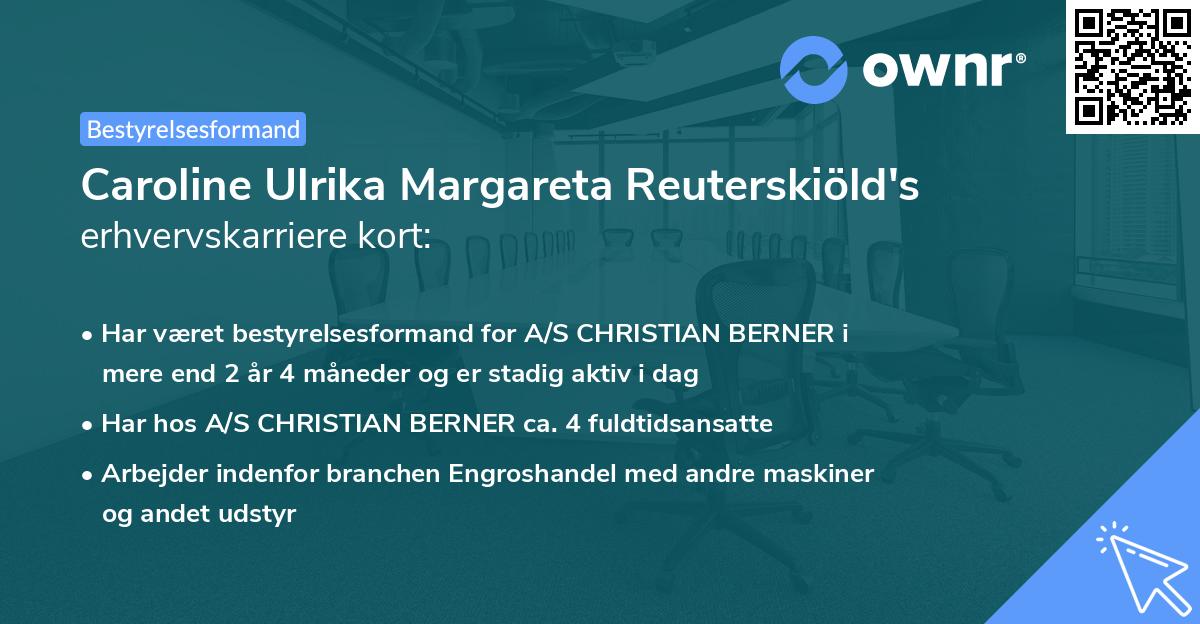 Caroline Ulrika Margareta Reuterskiöld's erhvervskarriere kort