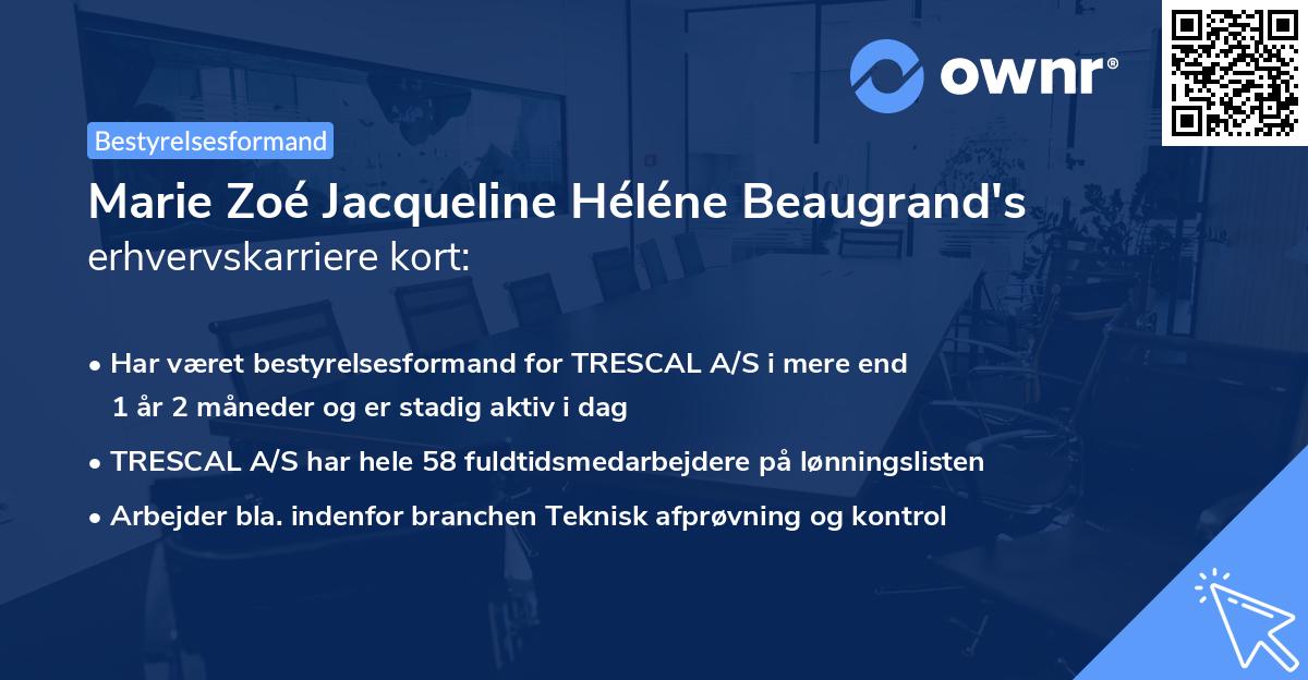 Marie Zoé Jacqueline Héléne Beaugrand's erhvervskarriere kort