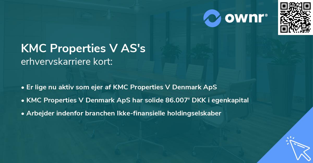 KMC Properties V AS's erhvervskarriere kort