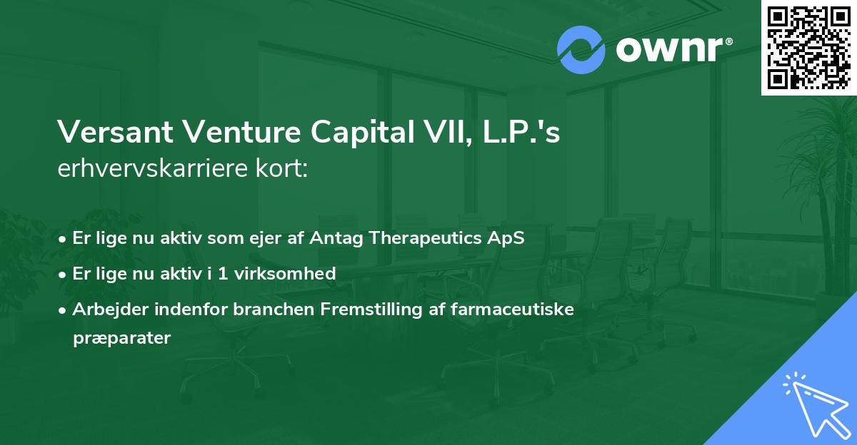 Versant Venture Capital VII, L.P.'s erhvervskarriere kort