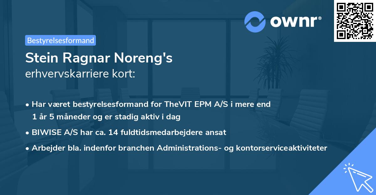 Stein Ragnar Noreng's erhvervskarriere kort