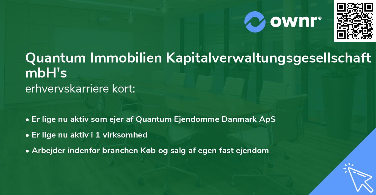 Quantum Immobilien Kapitalverwaltungsgesellschaft mbH's erhvervskarriere kort