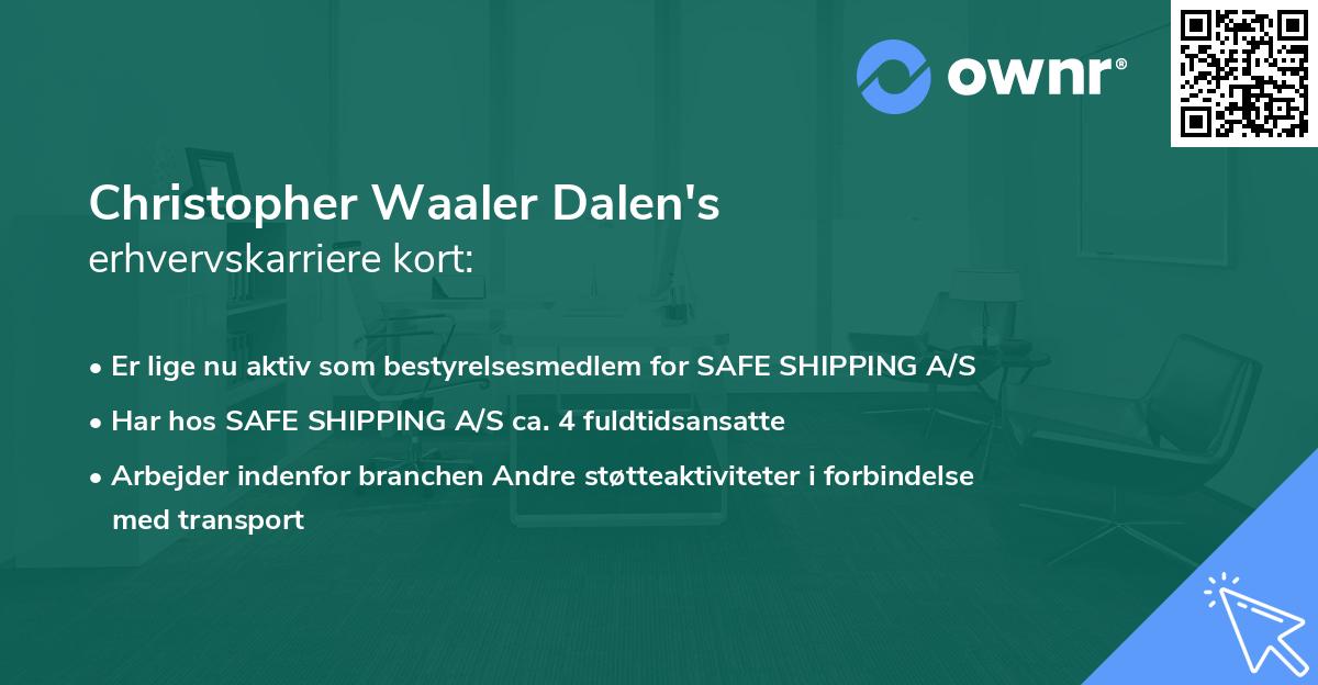 Christopher Waaler Dalen's erhvervskarriere kort