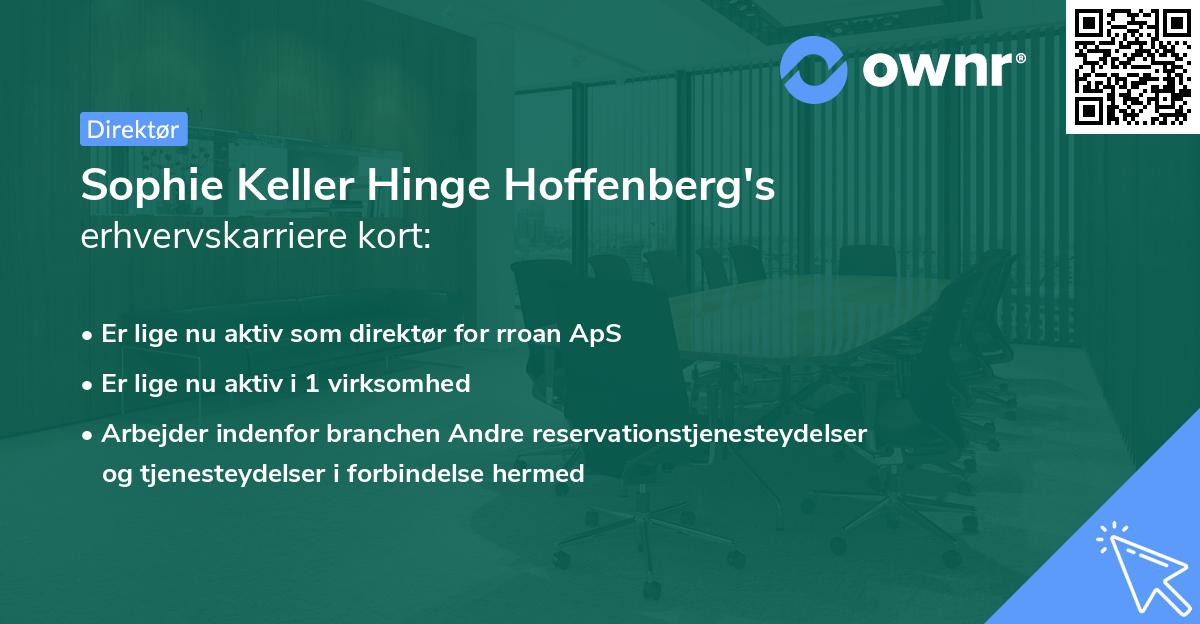 Sophie Keller Hinge Hoffenberg's erhvervskarriere kort