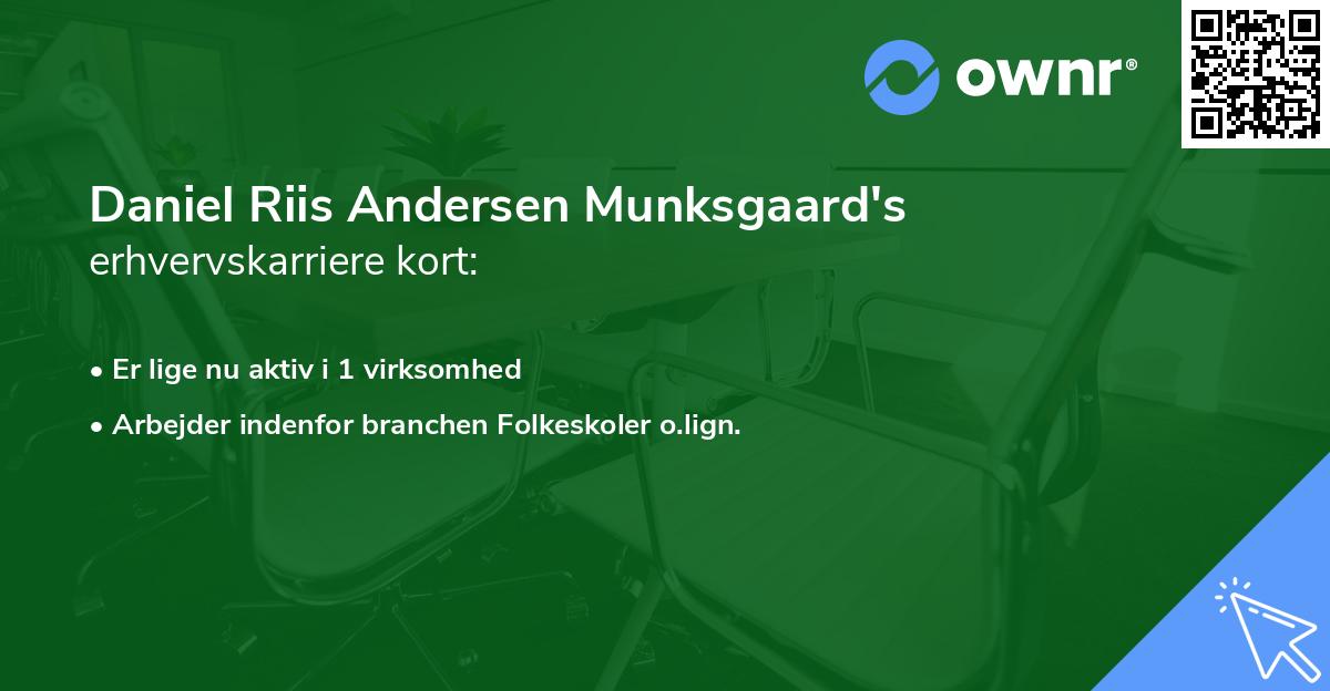 Daniel Riis Andersen Munksgaard's erhvervskarriere kort